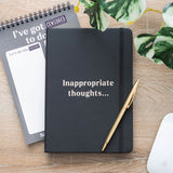 Inappropriate Thoughts A5 Notebook