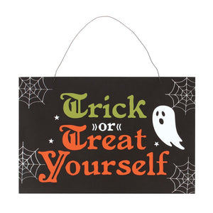 Trick or Treat Yourself Halloween Sign